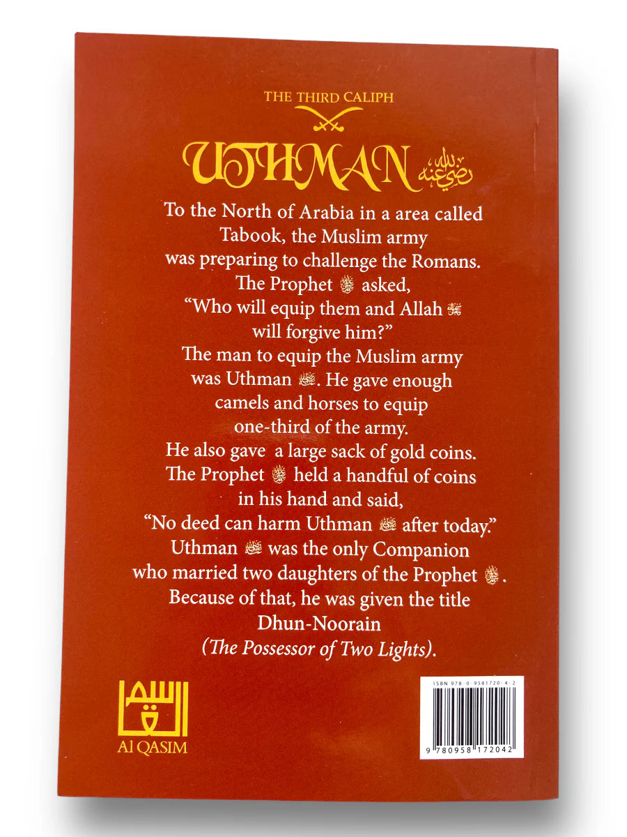 Uthman Dhun Noorain - The Third Caliph