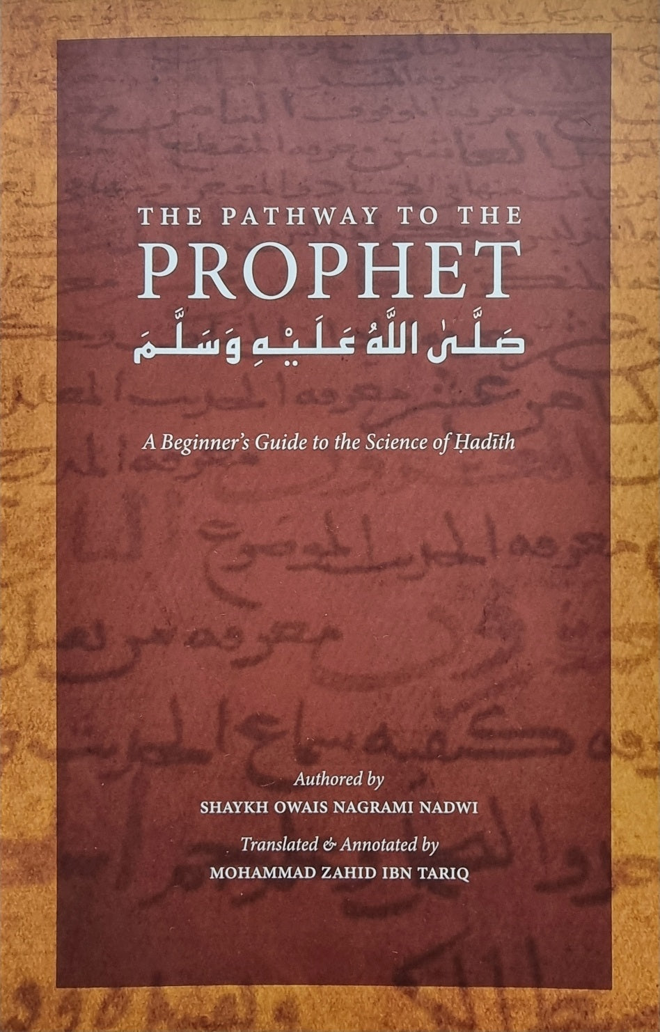 The Pathway to the Prophet